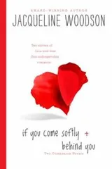 Cover of If You Come Softly And Behind You