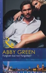 Cover of Forgiven But Not Forgotten