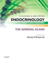 Cover of Endocrinology Adult And Pediatric The Adrenal Gland