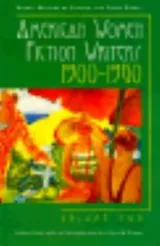 Cover of American Women Fiction Writers - 1900-1960 - Volume Two
