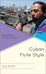 Cover of Cuban Flute Style Interpretation And Improvisation