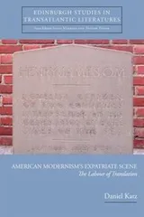 Cover of American Modernisms Expatriate Scene The Labour Of Translation