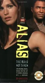 Cover of The Road Not Taken (Alias)
