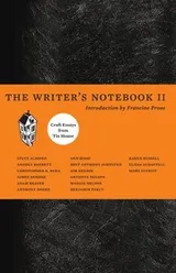 Cover of The Writers Notebook Ii Craft Essays From Tin House