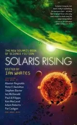 Cover of Solaris Rising The New Solaris Book Of Science Fiction