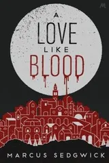 Cover of A Love Like Blood
