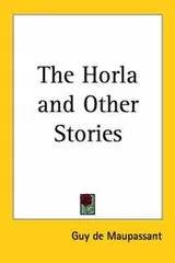 Cover of The Horla and Other Stories