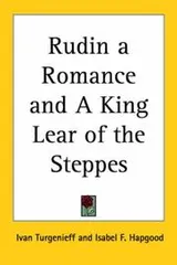 Cover of Rudin a Romance and A King Lear of the Steppes