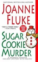 Cover of Sugar Cookie Murder A Hannah Swensen Holiday Mystery With Recipes