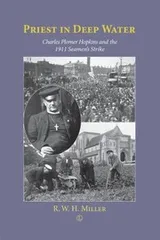Cover of Priest In Deep Water Charles Hopkins And The 1911 Seamens Strike