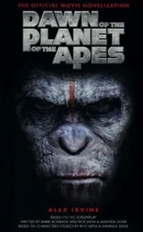 Cover of Dawn Of The Planet Of The Apes The Official Movie Novelization
