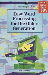 Cover of Easy Word Processing For The Older Generation