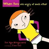 Cover of When Two Are Angry At Each Other