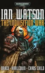 Cover of The Inquisition War A Warhammer 40000 Omnibus