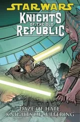 Cover of Star Wars Knights Of The Old Republic - Daze of Hate