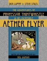 Cover of The Adventures Of Professor Thintwhistle And His Incredible Aether Flyer