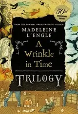 Cover of A Wrinkle In Time Trilogy