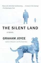 Cover of The Silent Land A Novel
