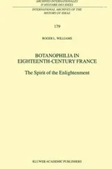 Cover of Botanophilia In Eighteenthcentury France The Spirit Of Enlightenment