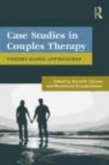 Cover of Case Studies In Couples Therapy Theorybased Approaches