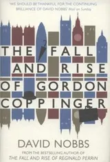 Cover of The Fall And Rise Of Gordon Coppinger