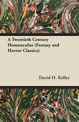 Cover of A Twentieth Century Homunculus Fantasy and Horror Classics