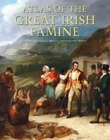 Cover of Atlas Of The Great Irish Famine 184552