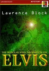 Cover of The Burglar Who Dropped in on Elvis