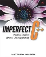Cover of Imperfect C Practical Solutions For Reallife Programming