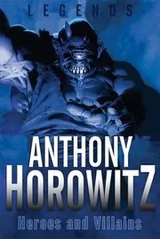 Cover of Heroes And Villains