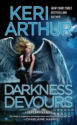 Cover of Darkness Devours A Dark Angels Novel