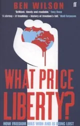 Cover of What Price Liberty Ben Wilson