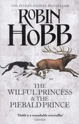 Cover of The Wilful Princess & The Piebald Prince