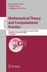Cover of Mathematical Theory And Computational Practice 5th Conference On Computability In Europe Cie 2009 Heidelberg Germany July 1924 2009 Proceedings