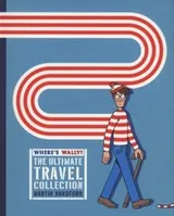 Cover of Wheres Wally The Ultimate Travel Collection