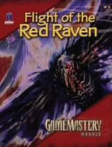 Cover of Flight of the Red Raven
            
                Gamemastery
