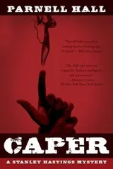 Cover of Caper
            
                Stanley Hastings Mysteries Paperback