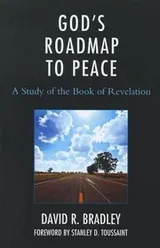 Cover of Gods Roadmap To Peace A Study Of The Book Of Revelation