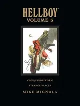 Cover of Conqueror Worm and Strange Places                            Hellboy Library Edition Dark Horse