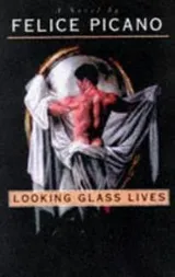 Cover of Looking Glass Lives