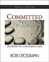 Cover of Committed To Christ Small Group Leaders Guide