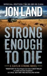 Cover of Strong Enough to Die
            
                Caitlin Strong Novels
