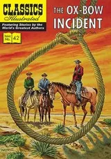 Cover of The OxBow Incident
            
                Classics Illustrated