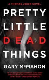 Cover of Pretty Little Dead Things A Thomas Usher Novel