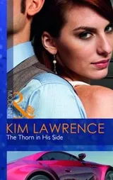 Cover of The Thorn in His Side Kim Lawrence