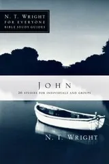 Cover of John
            
                NT Wright for Everyone Bible Study Guides