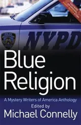 Cover of Mystery Writers Of America Presents Blue Religion New Stories About Cops Criminals And The Chase