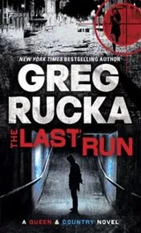 Cover of The Last Run
            
                Queen  Country Novels