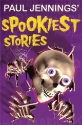 Cover of Paul Jennings Spookiest Stories