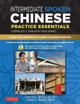 Cover of Intermediate Spoken Chinese Practice Essentials